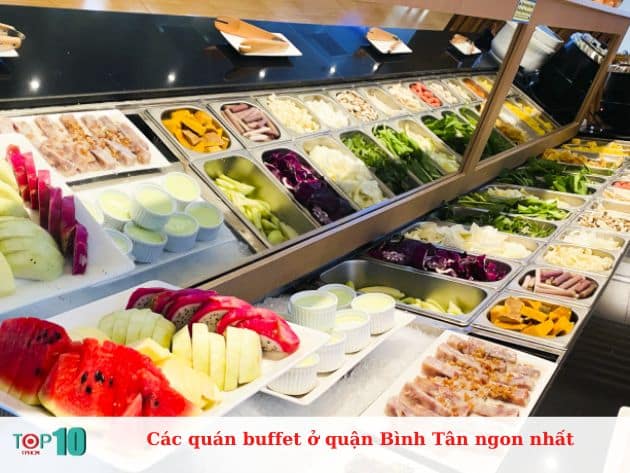 Các quán buffet ở quận Bình Tân ngon nhất