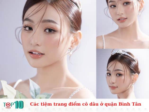 Các tiệm trang điểm cô dâu ở quận Bình Tân đẹp, uy tín nhất