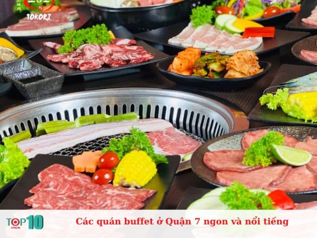 Các quán buffet ở Quận 7 ngon và nổi tiếng