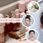 Các tiệm trang điểm cô dâu ở quận Phú Nhuận