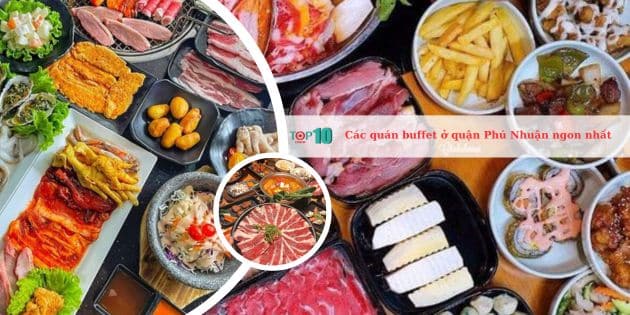 Các quán buffet ở quận Tân Bình ngon nhất