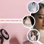 Các tiệm trang điểm cô dâu ở quận Bình Tân đẹp, uy tín nhất