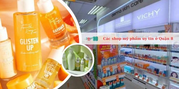 Các shop mỹ phẩm uy tín ở Quận 8