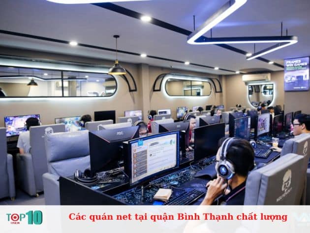 Các quán net tại quận Bình Thạnh chất lượng