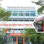 Các trường cao đẳng lấy điểm thấp ở TPHCM năm 2023