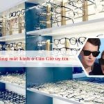 Top các cửa hàng mắt kính uy tín, chất lượng ở Cần Giờ