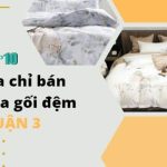 Các địa chỉ bán chăn ga gối đệm uy tín tại Quận 3