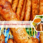 Top địa chỉ quán bán nem nướng nổi tiếng ở Quận 12
