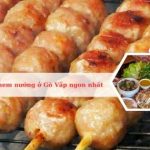 Top các địa chỉ quán nem nướng ngon nổi tiếng ở Gò Vấp