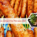 Top các địa chỉ quán nem nướng ngon nhất ở Tân Phú