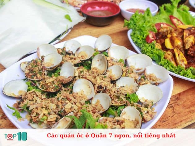 Các quán ốc ở Quận 7 ngon, nổi tiếng nhất