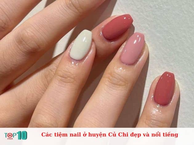 Các tiệm nail ở huyện Củ Chi đẹp và nổi tiếng