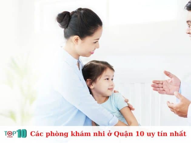 Các phòng khám nhi ở Quận 10 uy tín nhất