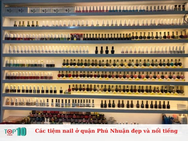 Các tiệm nail ở quận Phú Nhuận đẹp và nổi tiếng