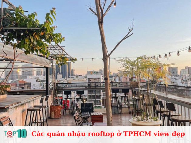  Các quán nhậu rooftop ở TPHCM view đẹp
