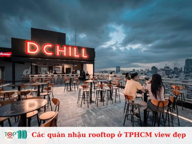 Các quán nhậu rooftop ở TPHCM view đẹp