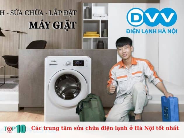 Các trung tâm sửa chữa điện lạnh ở Hà Nội tốt nhất