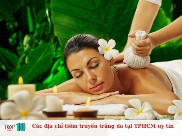 Các địa chỉ tiêm truyền trắng da tại TPHCM uy tín