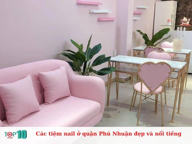 Các tiệm nail ở quận Phú Nhuận đẹp và nổi tiếng