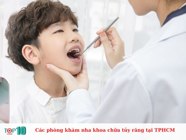  Các phòng khám nha khoa chữa tủy răng tại TPHCM