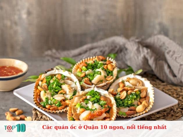 Các quán ốc ở Quận 10 ngon, nổi tiếng nhất