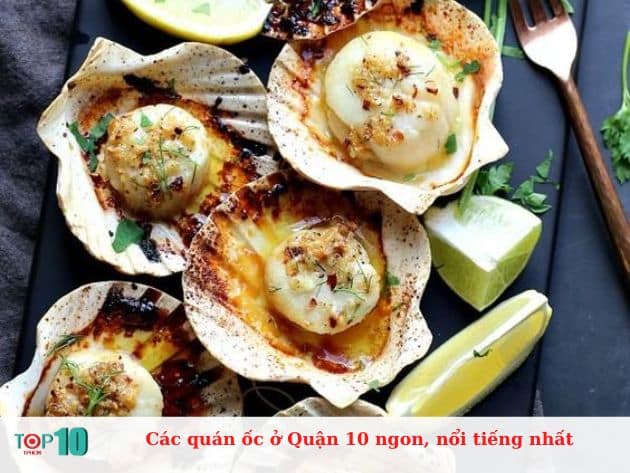 Các quán ốc ở Quận 10 ngon, nổi tiếng nhất