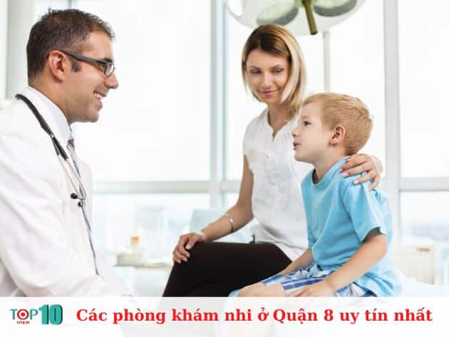  Các phòng khám nhi ở Quận 8 uy tín nhất