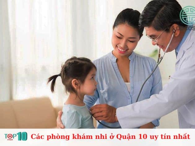  Các phòng khám nhi ở Quận 10 uy tín nhất