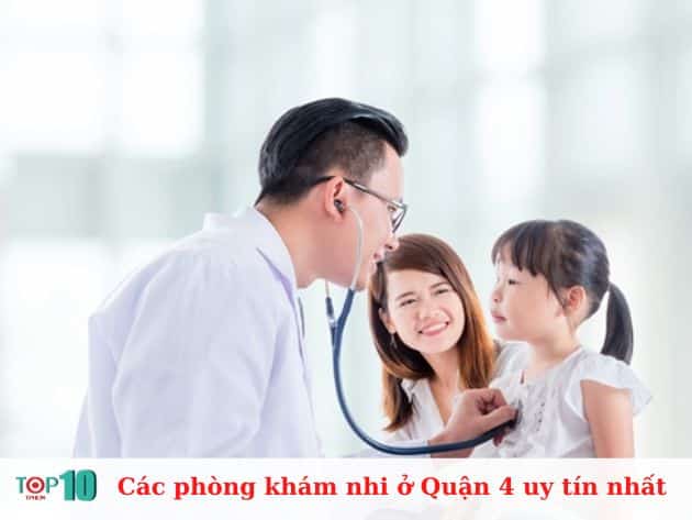 Các phòng khám nhi ở Quận 4 uy tín nhất