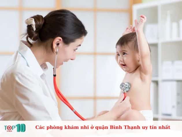  Các phòng khám nhi ở quận Bình Thạnh uy tín nhất