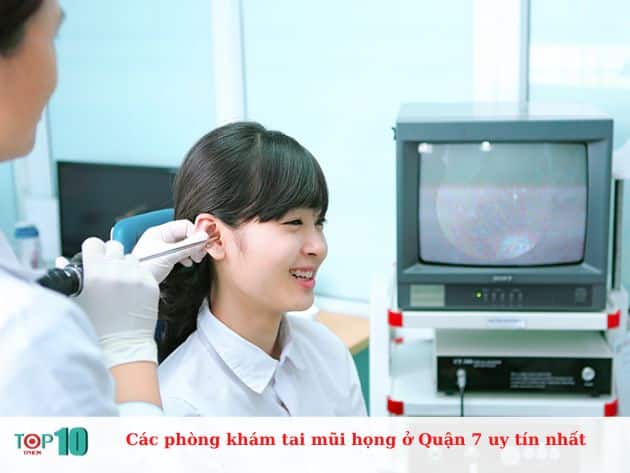 Các phòng khám tai mũi họng ở Quận 7 uy tín nhất