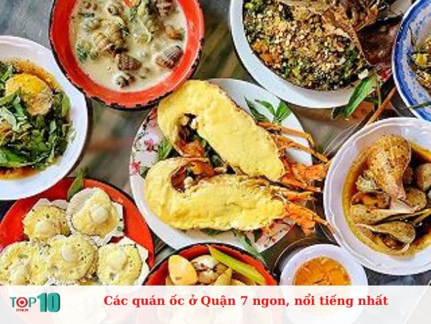 Các quán ốc ở Quận 7 ngon, nổi tiếng nhất