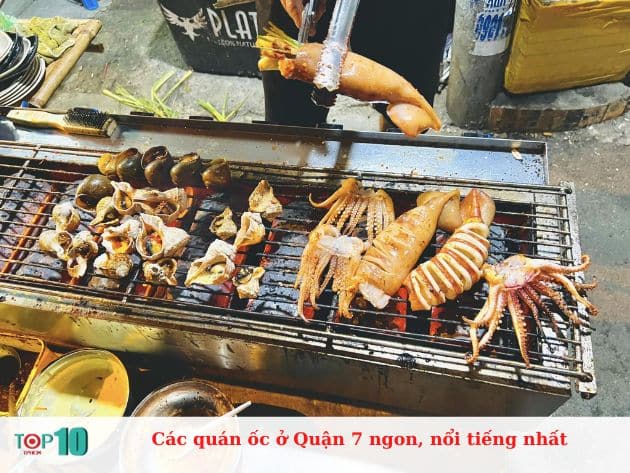 Các quán ốc ở Quận 7 ngon, nổi tiếng nhất