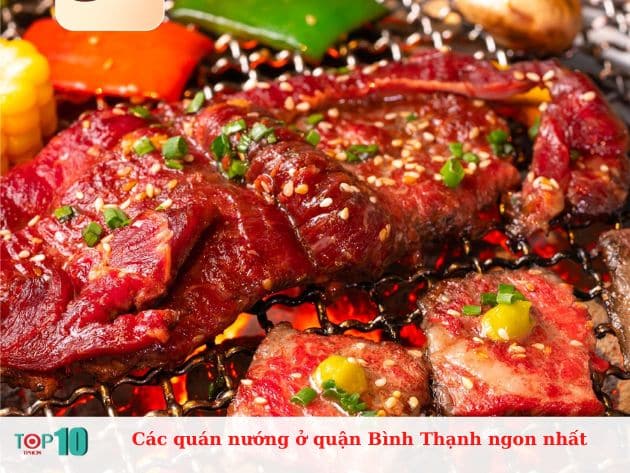 Các quán nướng ở quận Bình Thạnh ngon nhất