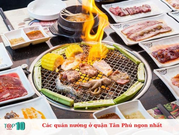 Các quán nướng ở quận Tân Phú ngon nhất