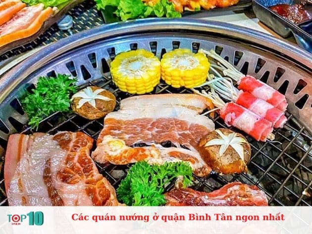 Các quán nướng ở quận Bình Tân ngon nhất