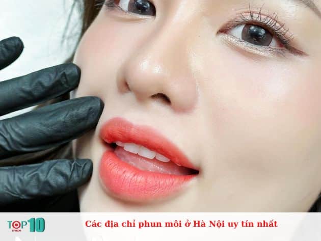 Các địa chỉ phun môi ở Hà Nội uy tín nhất