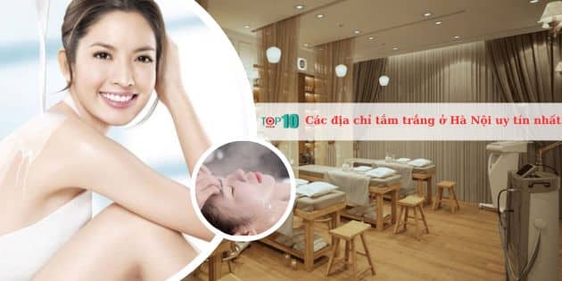 Các địa chỉ tắm trắng ở Hà Nội uy tín nhất