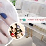 Các tiệm nail ở quận Tân Bình đẹp và nổi tiếng