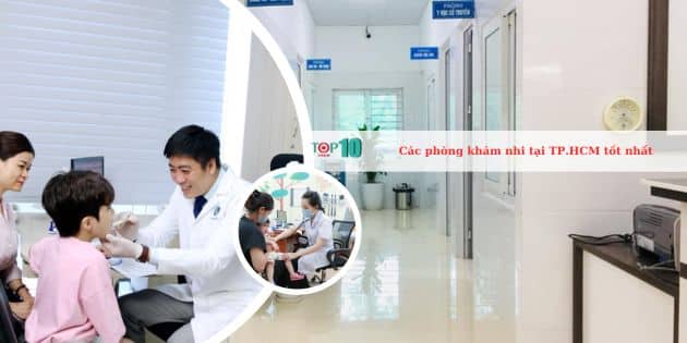 Các phòng khám nhi tại TP.HCM tốt nhất