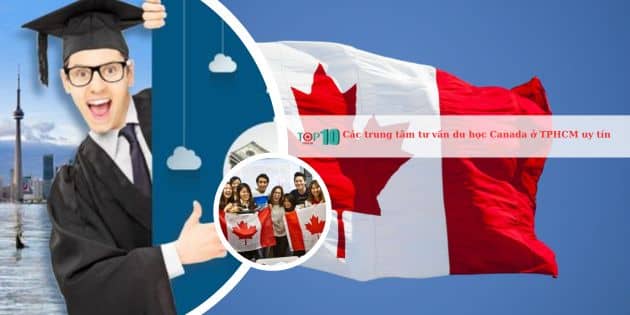 Các trung tâm tư vấn du học Canada ở TPHCM uy tín