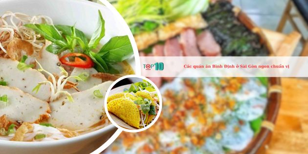 Top 8 Quán ăn Bình Định ở Sài Gòn ngon chuẩn “xứ nẫu”