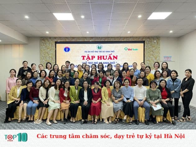 Các trung tâm chăm sóc, dạy trẻ tự kỷ tại Hà Nội