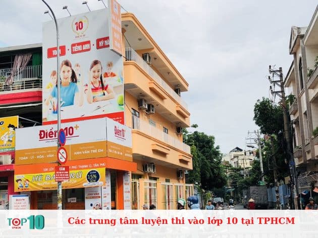 Các trung tâm luyện thi vào lớp 10 tại TPHCM 