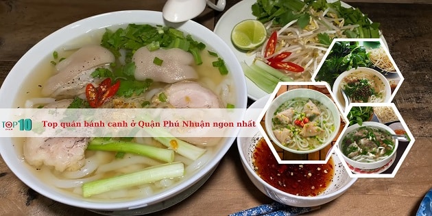 Top 5 Quán bánh canh ở Quận Phú Nhuận ngon nhất