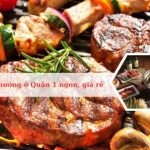 Top các quán nướng ngon nhất tại Quận 1
