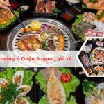 Top các quán nướng ngon nhất tại Quận 6