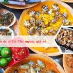 Top các quán ốc ở Củ Chi ngon và nổi tiếng nhất