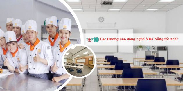Top 12 trường Cao đẳng nghề ở Đà Nẵng chất lượng tốt nhất