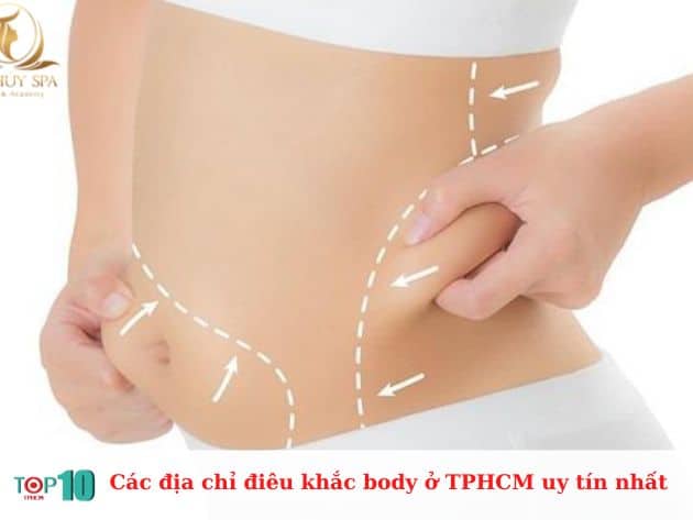 Các địa chỉ điêu khắc body ở TPHCM uy tín nhất